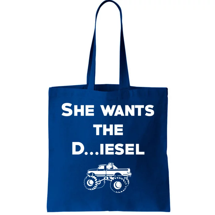 Truck Meme Gift She Wants The D Dick Diesel Truck Gift Great Gift Tote Bag