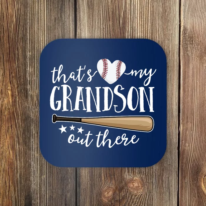 That's My Grandson Out There Baseball Coaster