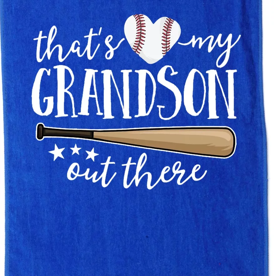 That's My Grandson Out There Baseball Platinum Collection Golf Towel