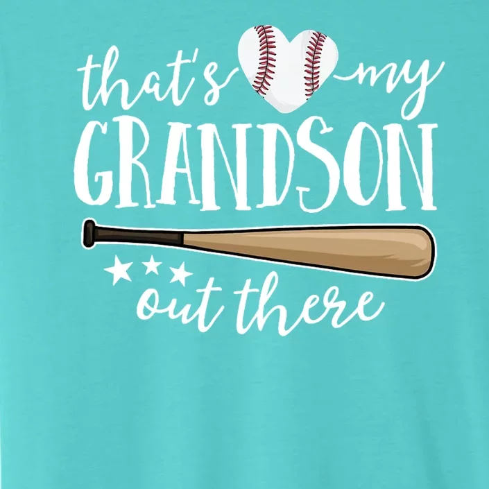 That's My Grandson Out There Baseball ChromaSoft Performance T-Shirt