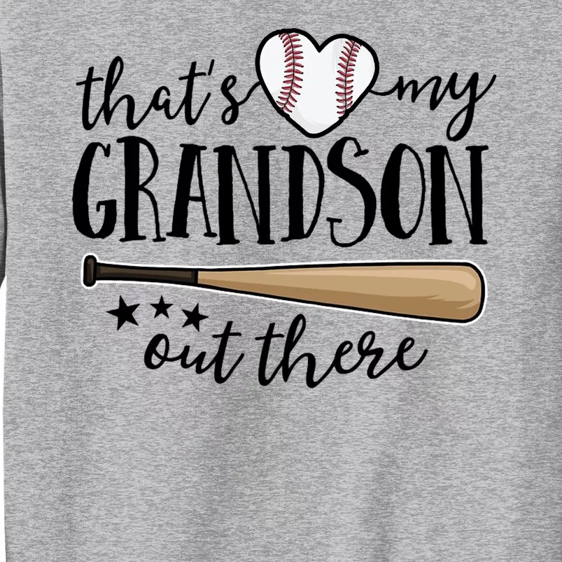 That's My Grandson Out There Baseball Sweatshirt