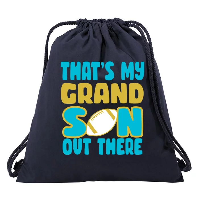 That's My Grandson Out There Football Drawstring Bag