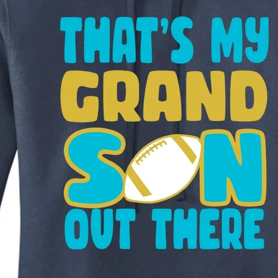 That's My Grandson Out There Football Women's Pullover Hoodie