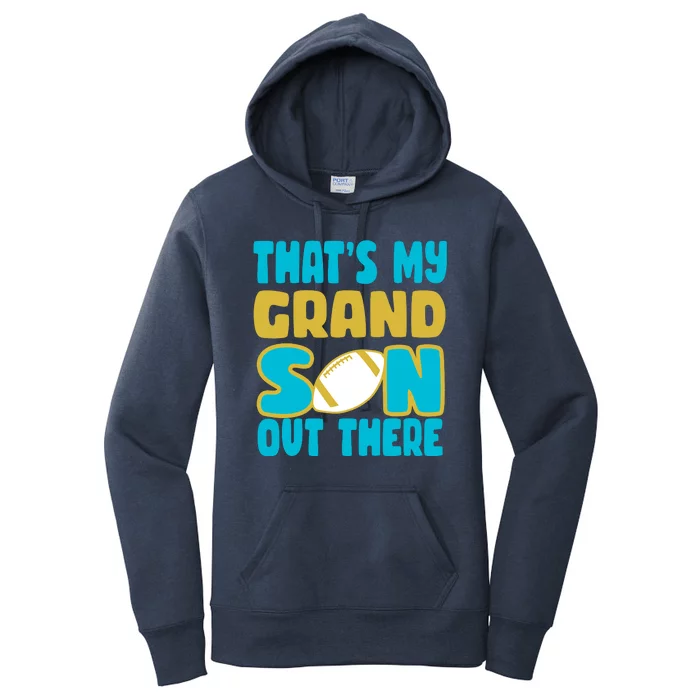 That's My Grandson Out There Football Women's Pullover Hoodie