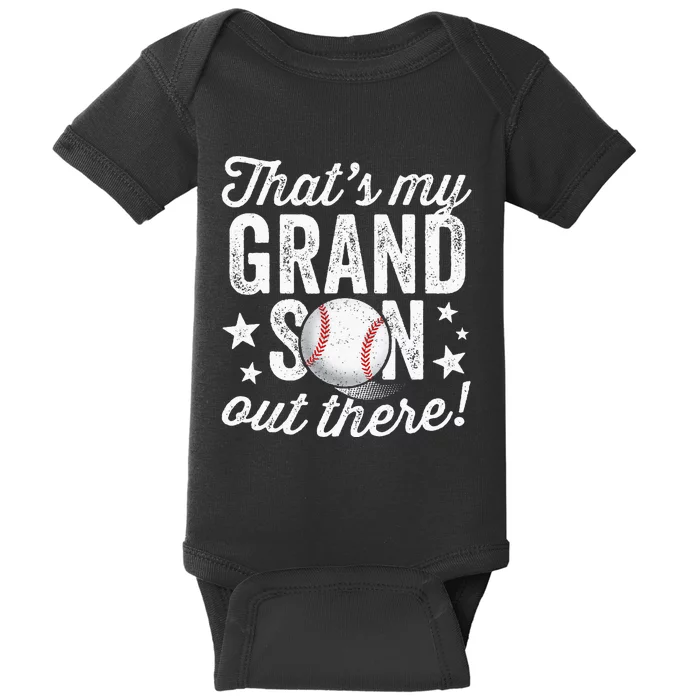 Thats My Grandson Out There Baseball Grandma Baby Bodysuit