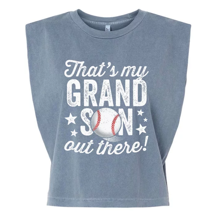 Thats My Grandson Out There Baseball Grandma Garment-Dyed Women's Muscle Tee