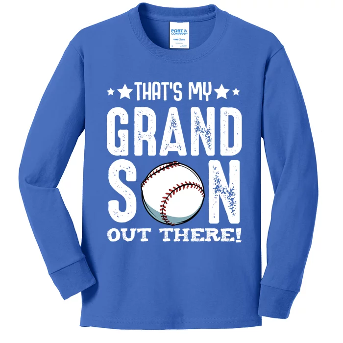 That's My Grandson Out There Baseball Family Grandparents Gift Kids Long Sleeve Shirt