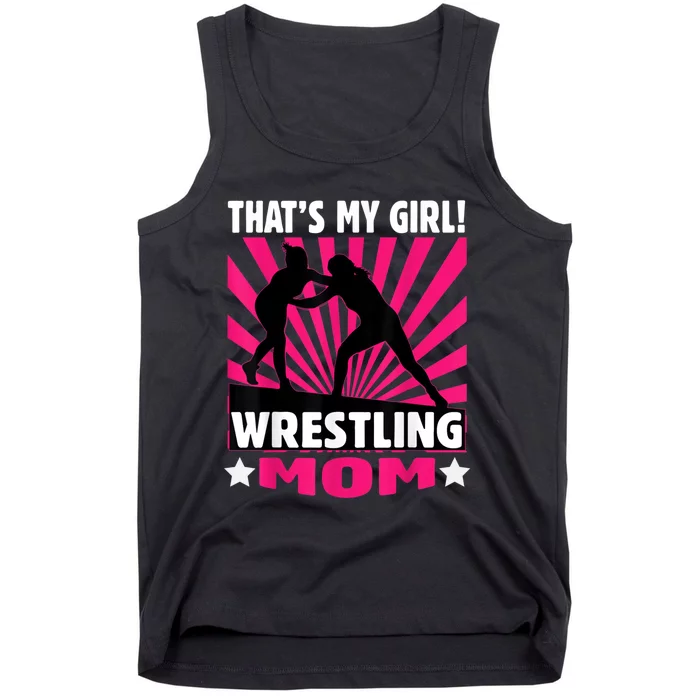 That's My Girl Girls Wrestling Wrestling Mom Tank Top