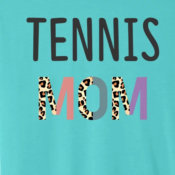 Tennis Mom Gift Tennis Player Gift Funny Tennis Gift ChromaSoft Performance T-Shirt