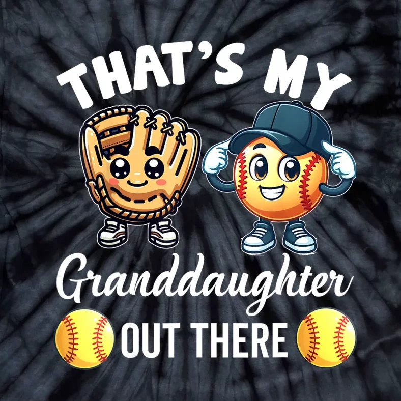 ThatS My Granddaughter Out There Softball Grandpa Grandma Tie-Dye T-Shirt