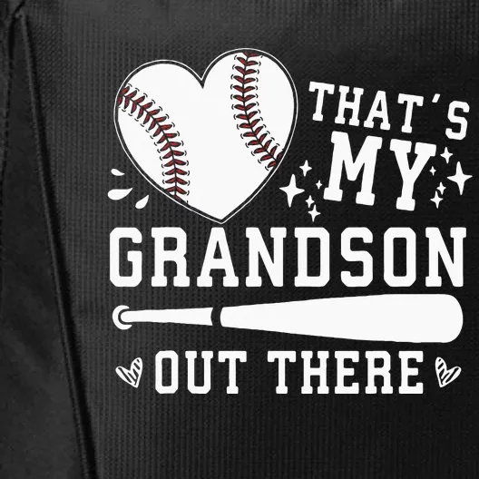 Thats My Grandson Out There Baseball Grandma City Backpack