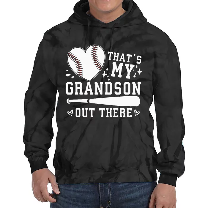 Thats My Grandson Out There Baseball Grandma Tie Dye Hoodie