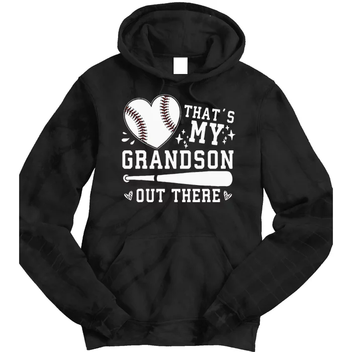 Thats My Grandson Out There Baseball Grandma Tie Dye Hoodie