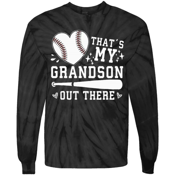 Thats My Grandson Out There Baseball Grandma Tie-Dye Long Sleeve Shirt