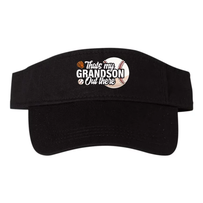 ThatS My Grandson Out There Baseball Grandpa Grandma Valucap Bio-Washed Visor