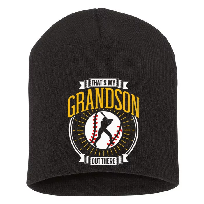 ThatS My Grandson Out There Baseball Sports Hobby Athlete Short Acrylic Beanie