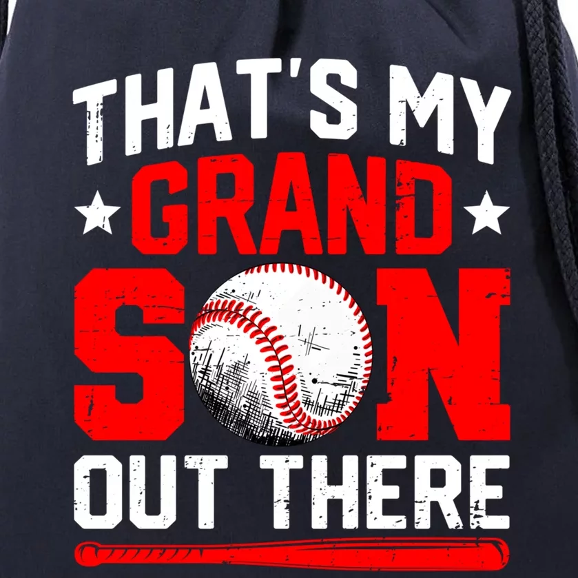 That's My Grandson Out There Grandparent Baseball Mama Papa Drawstring Bag