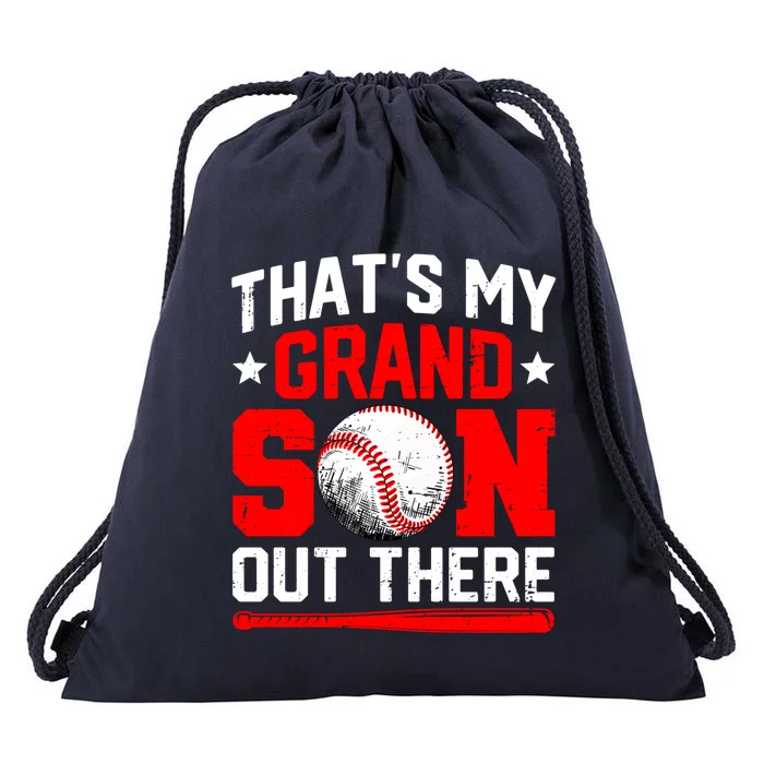 That's My Grandson Out There Grandparent Baseball Mama Papa Drawstring Bag