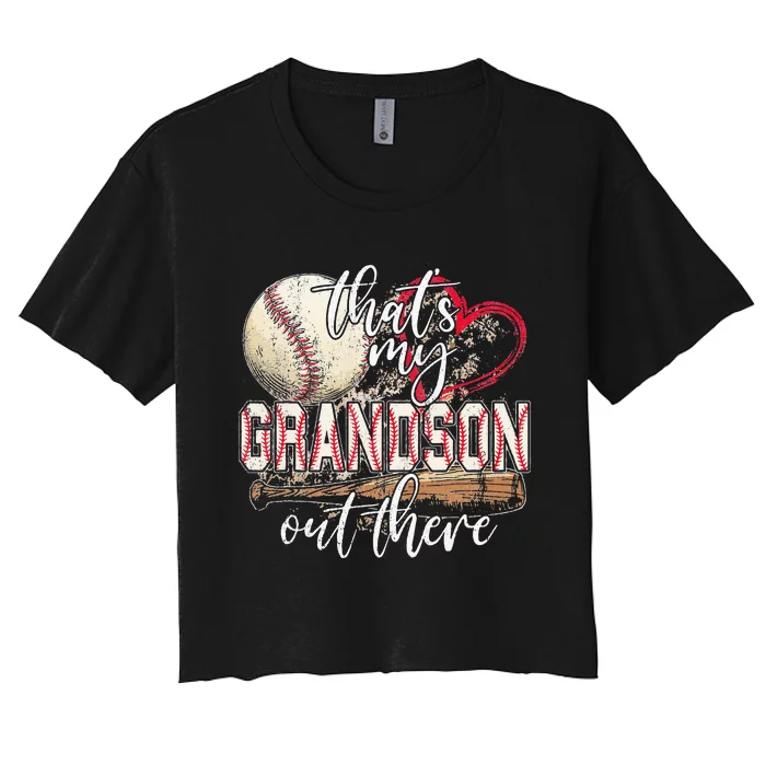 Thats My Grandson Out There Baseball Grandma Mothers Day Women's Crop Top Tee