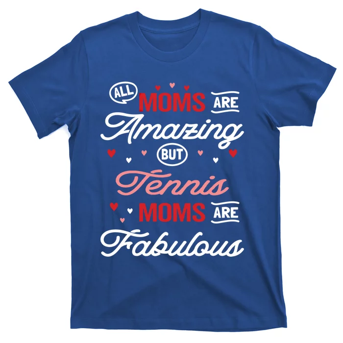 Tennis Mom Gift T-Shirt