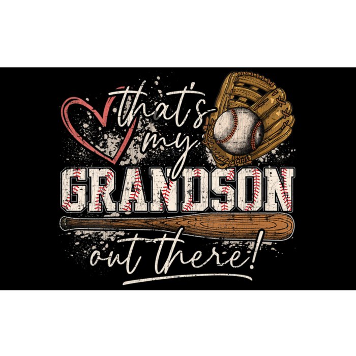 Thats My Grandson Out There Baseball Grandma Bumper Sticker