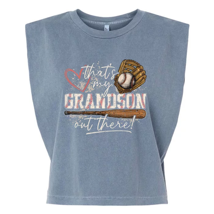 Thats My Grandson Out There Baseball Grandma Garment-Dyed Women's Muscle Tee