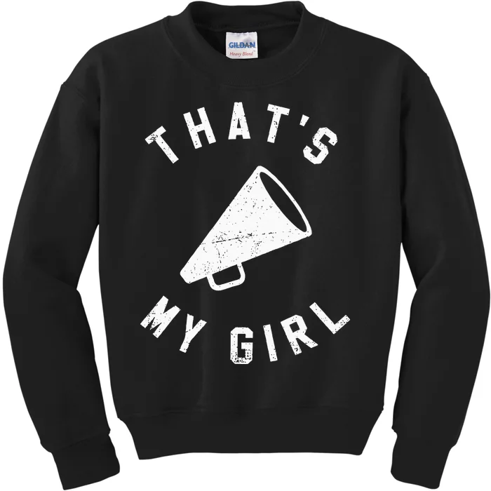 ThatS My Girl Cheerleading Kids Sweatshirt