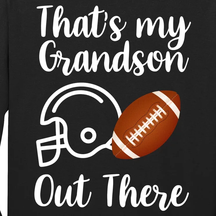 That's My Grandson Out There Football Sport Tall Long Sleeve T-Shirt