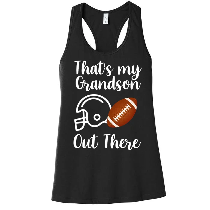 That's My Grandson Out There Football Sport Women's Racerback Tank