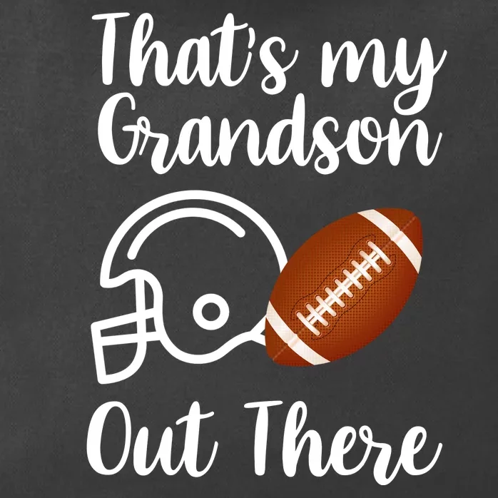 That's My Grandson Out There Football Sport Zip Tote Bag