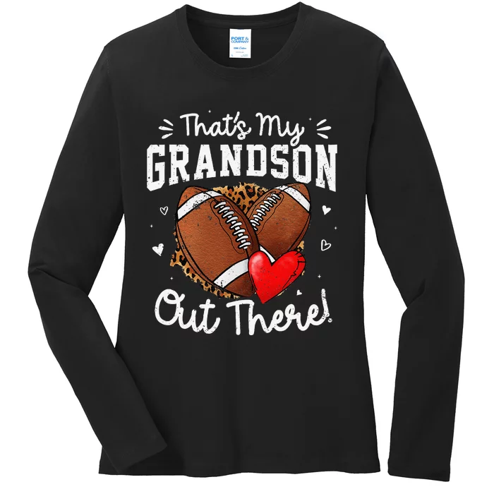 ThatS My Grandson Out There Funny Football Grandma Gift Ladies Long Sleeve Shirt