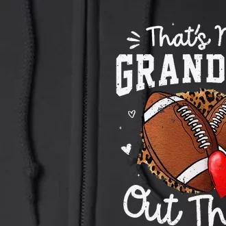 ThatS My Grandson Out There Funny Football Grandma Gift Full Zip Hoodie