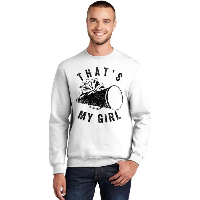 ThatS My Girl Cheer Mom Cheer Leading Girl Game Day Sweatshirt