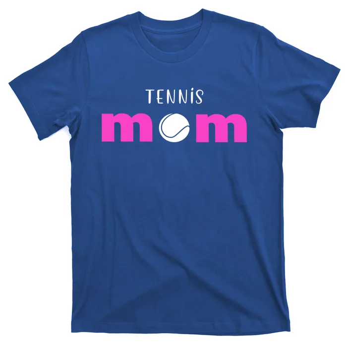 Tennis Mom Gift Meaningful Gift T-Shirt