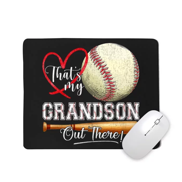 ThatS My Grandson Out There Baseball Grandma MotherS Day Mousepad