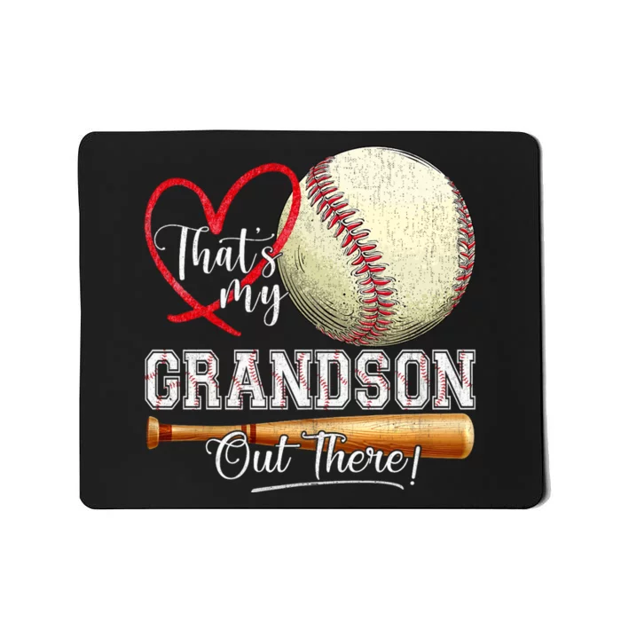 ThatS My Grandson Out There Baseball Grandma MotherS Day Mousepad