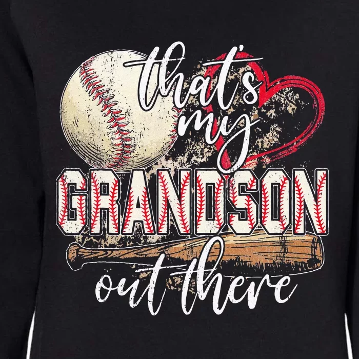 Thats My Grandson Out There Baseball Grandma Mothers Day Womens California Wash Sweatshirt