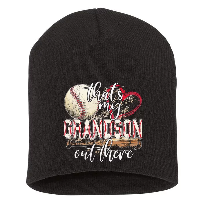 Thats My Grandson Out There Baseball Grandma Mothers Day Short Acrylic Beanie