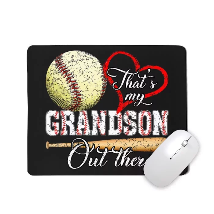 Thats My Grandson Out There Baseball Grandma Mousepad