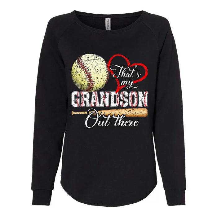 Thats My Grandson Out There Baseball Grandma Womens California Wash Sweatshirt