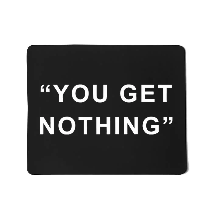 Thepondpork Marco Garofalo Pork You Get Nothing Mousepad