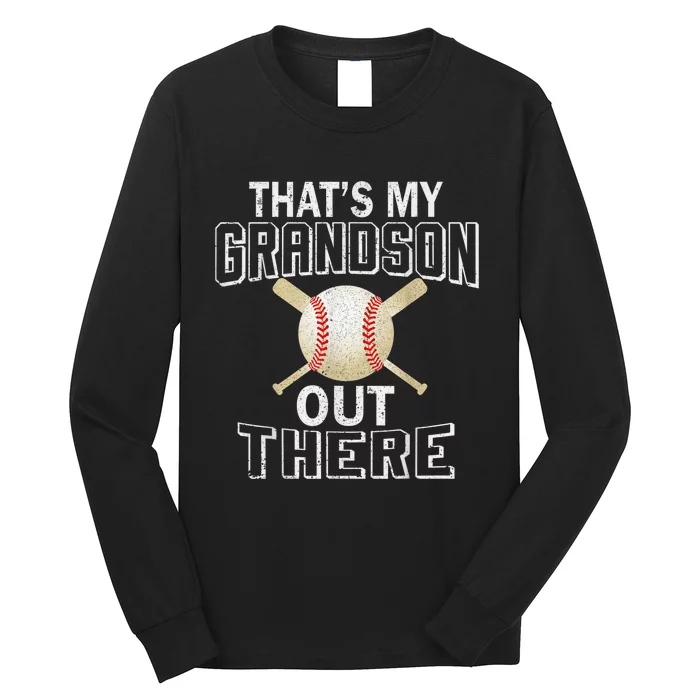 ThatS My Grandson Out There Baseball Grandma MotherS Day Long Sleeve Shirt