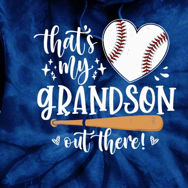 That's My Grandson Out There Baseball Grandma Mother's Day Tie Dye Hoodie