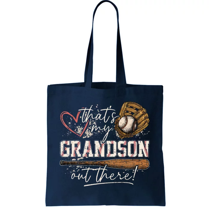 ThatS My Grandson Out There Baseball Grandma Tote Bag