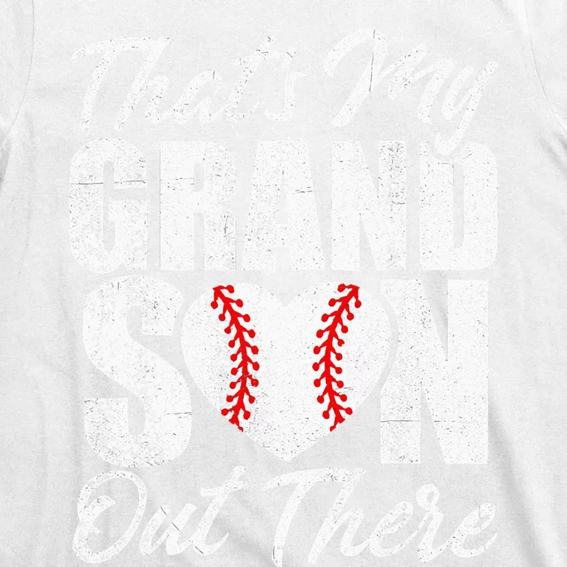 That's My Grandson Out There Baseball Grandma T-Shirt