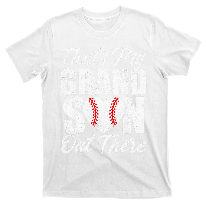 That's My Grandson Out There Baseball Grandma T-Shirt