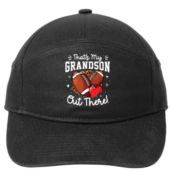 ThatS My Grandson Out There Funny Football Grandma 7-Panel Snapback Hat