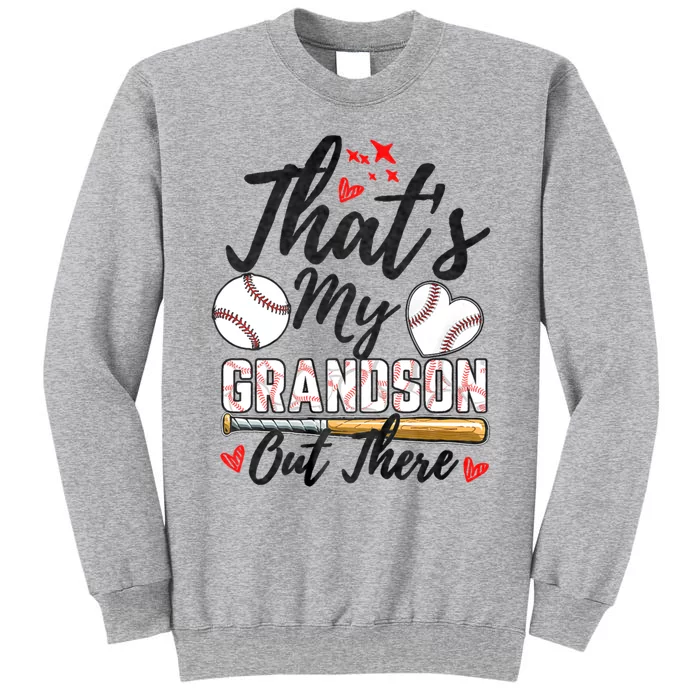 ThatS My Grandson Out There Baseball Grandma MotherS Day Tall Sweatshirt