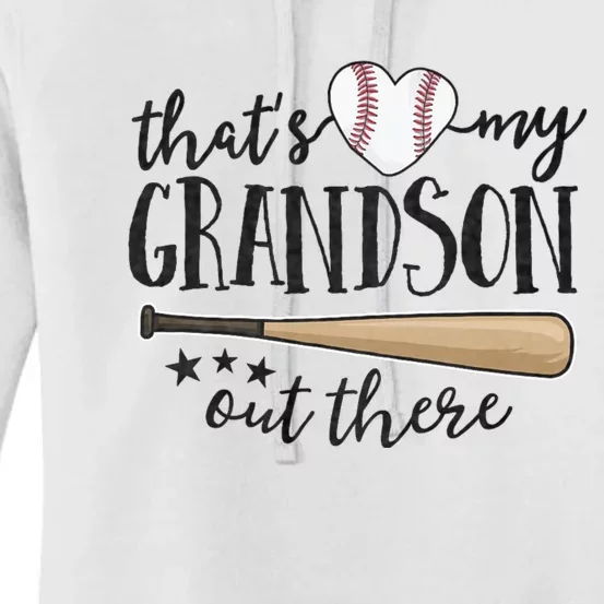 ThatS My Grandson Out There Baseball Grandma MotherS Day Women's Pullover Hoodie