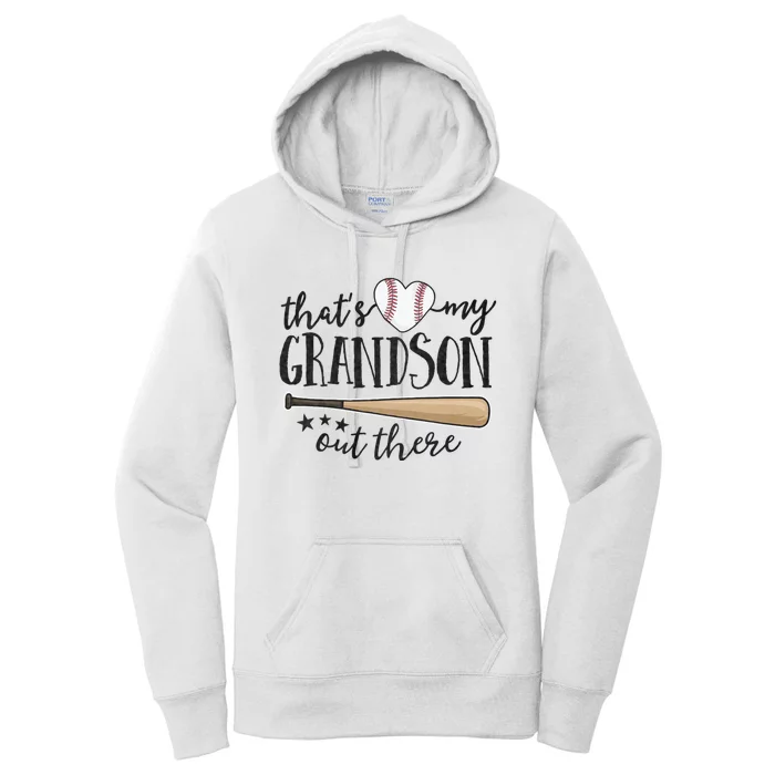 ThatS My Grandson Out There Baseball Grandma MotherS Day Women's Pullover Hoodie